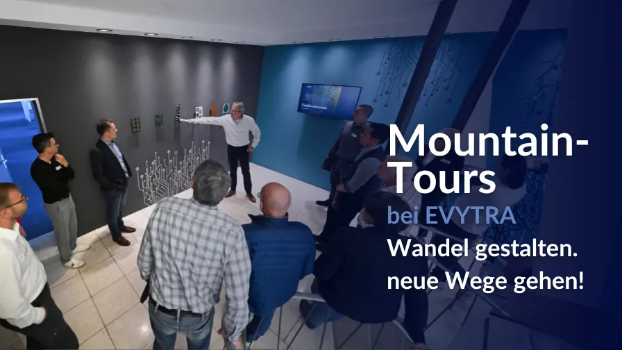 MountainsTour bei EVYTRA: Wandel gestalten und Technologien erleben